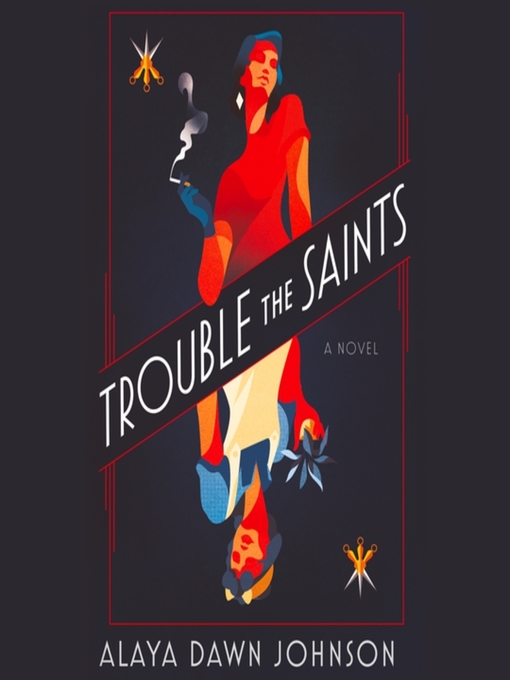 Title details for Trouble the Saints by Alaya Dawn Johnson - Wait list